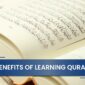 Benefits of Learning the Quran